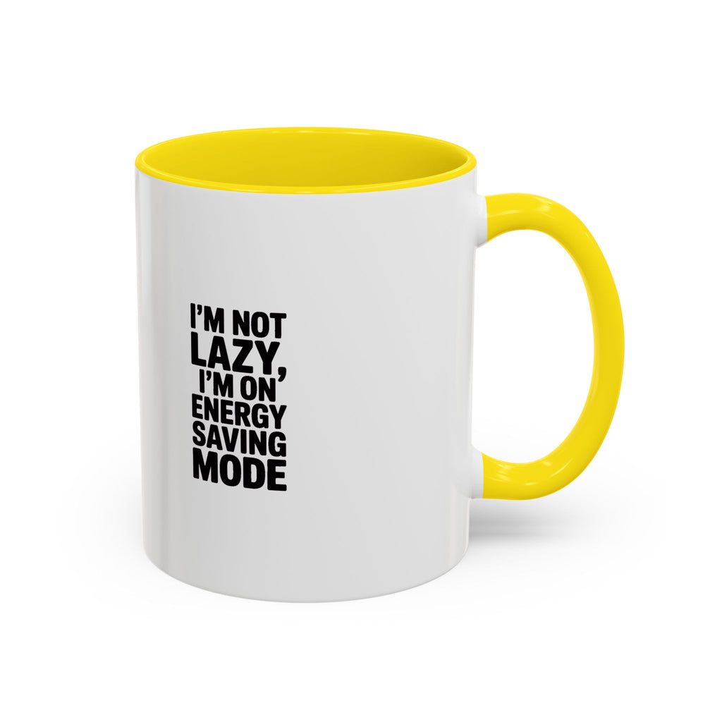 I'm Not Lazy I'm On Energy Saving Mode Mug, Funny Sarcastic Coffee Mug, Lazy Day Gift, Bold Typography Mug, Coworker Gift