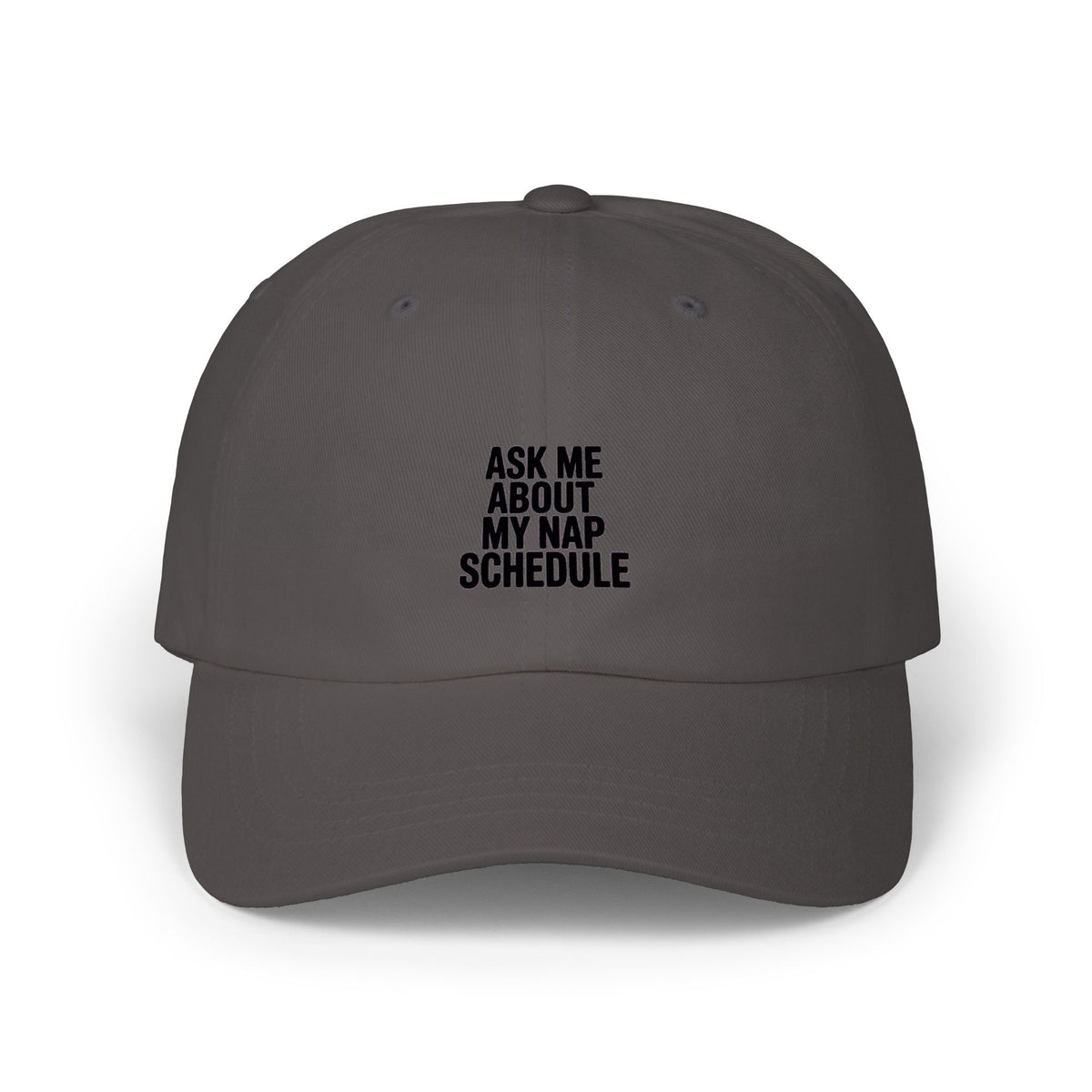Ask Me About My Nap Schedule Dad Hat, Funny Nap Lover Embroidered Cap, Sarcastic Napping Gift, Lazy Day Baseball Hat Unisex