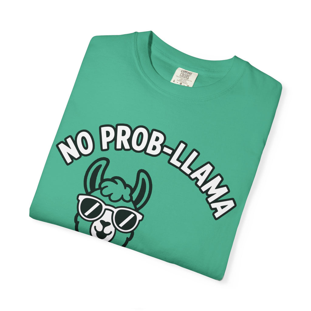 No Prob Llama Shirt, Funny Llama T-Shirt, Cute Llama Sunglasses Tee, Llama Lover Gift, Garment Dyed Unisex Shirt