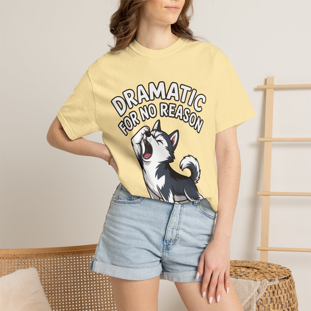 Dramatic Husky Shirt, Funny Dog Lover T-Shirt, Cute Husky Meme Tee, Dramatic For No Reason Gift Shirt