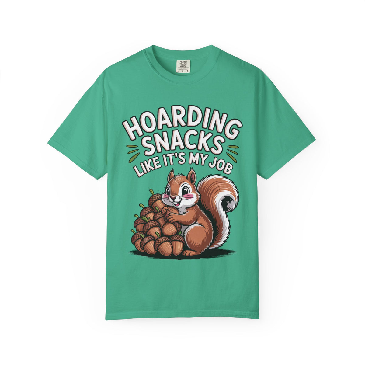 Funny Squirrel Shirt, Hoarding Snacks Like It's My Job T-Shirt, Cute Acorn Squirrel Gift, Snack Lover Tee