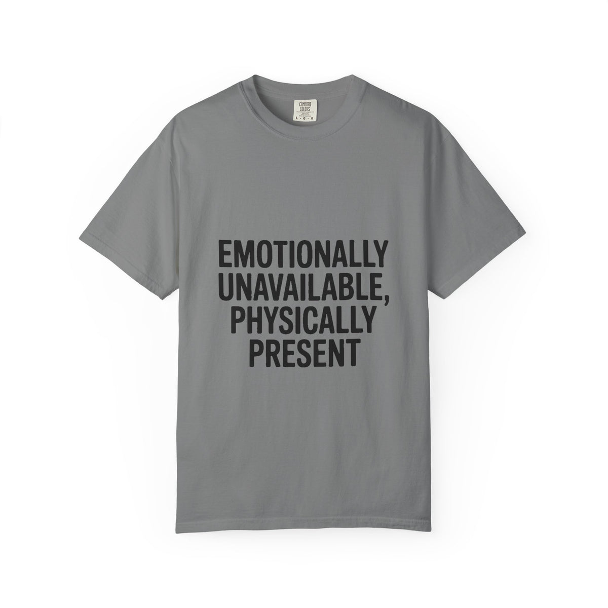 Emotionally Unavailable Physically Present Shirt, Funny Sarcastic Tee, Deadpan Humor T-Shirt, Introvert Gift
