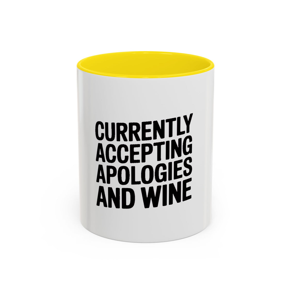 Currently Accepting Apologies And Wine Mug, Funny Sarcastic Coffee Mug, Wine Lover Gift, Bold Typography Mug, Gift For Her