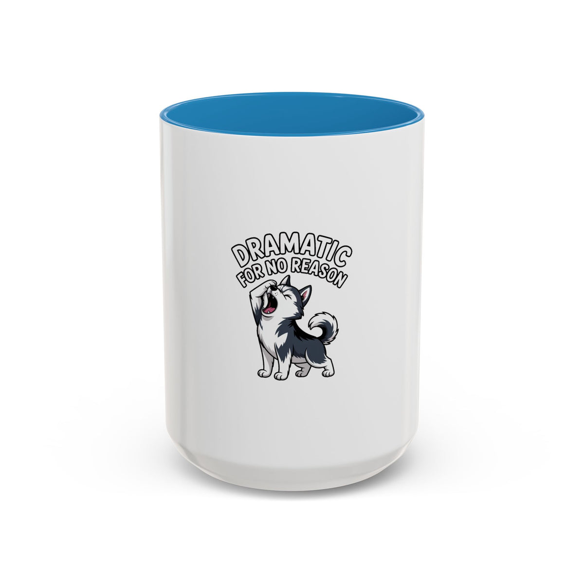Dramatic Husky Mug, Funny Dog Lover Coffee Cup, Cute Cartoon Husky Gift, Sarcastic Mug for Dog Mom, Drama Queen Pet Owner Present