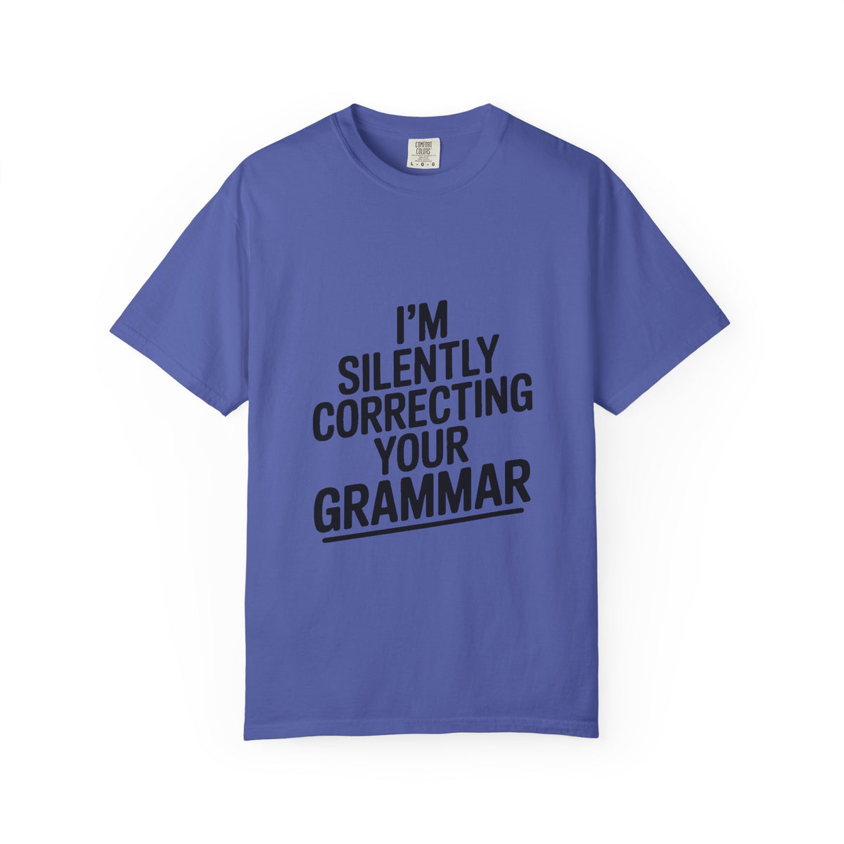 Silently Correcting Your Grammar Shirt, Funny Grammar Nerd T-Shirt, Sarcastic Teacher Gift, Bold Typography Tee for Editors
