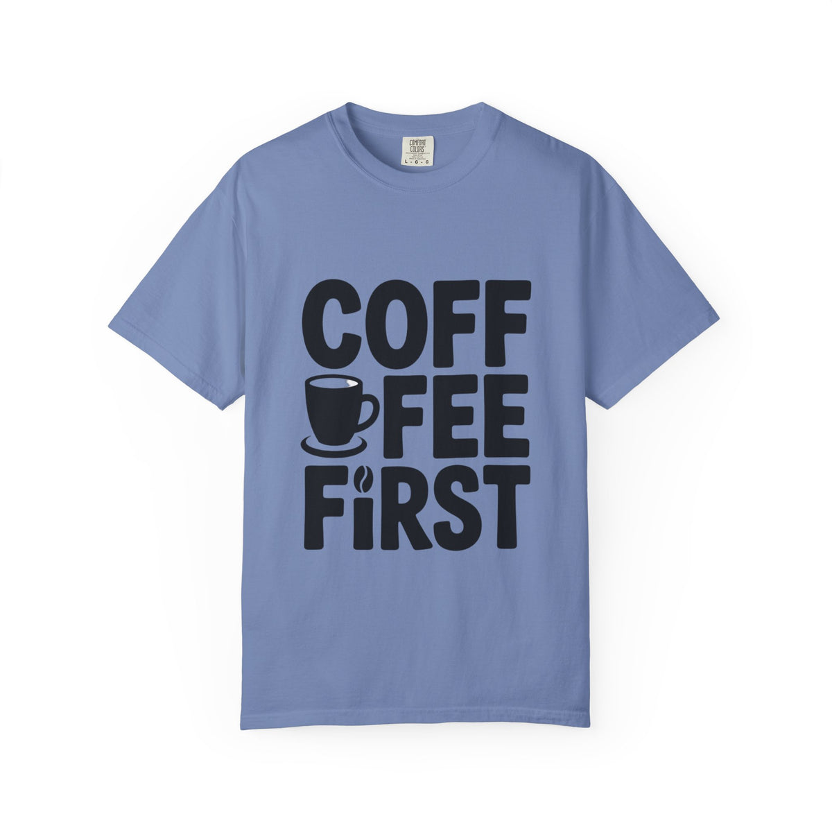 Coffee First Typography T-Shirt