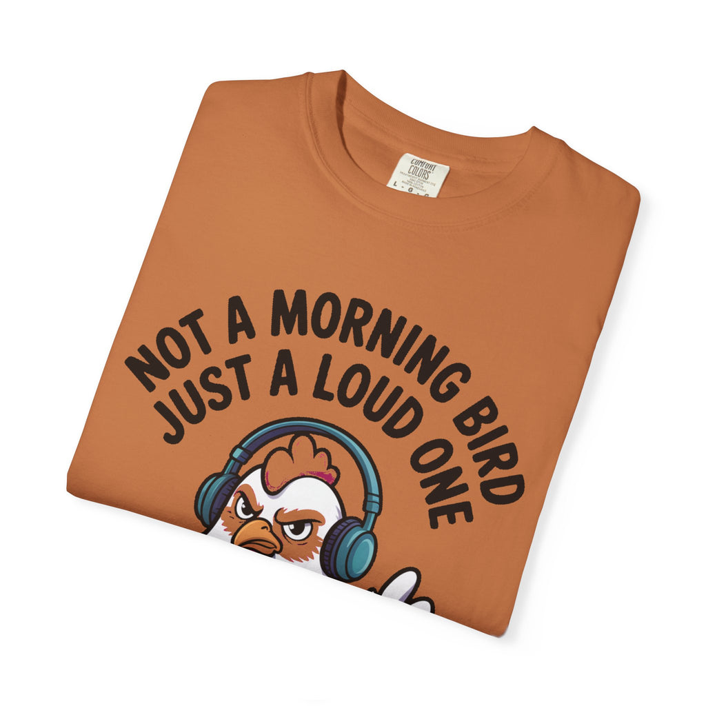 Not A Morning Bird Chicken Shirt, Funny Grumpy Chicken T-Shirt, Sarcastic Bird Lover Gift, Loud Chicken Graphic Tee