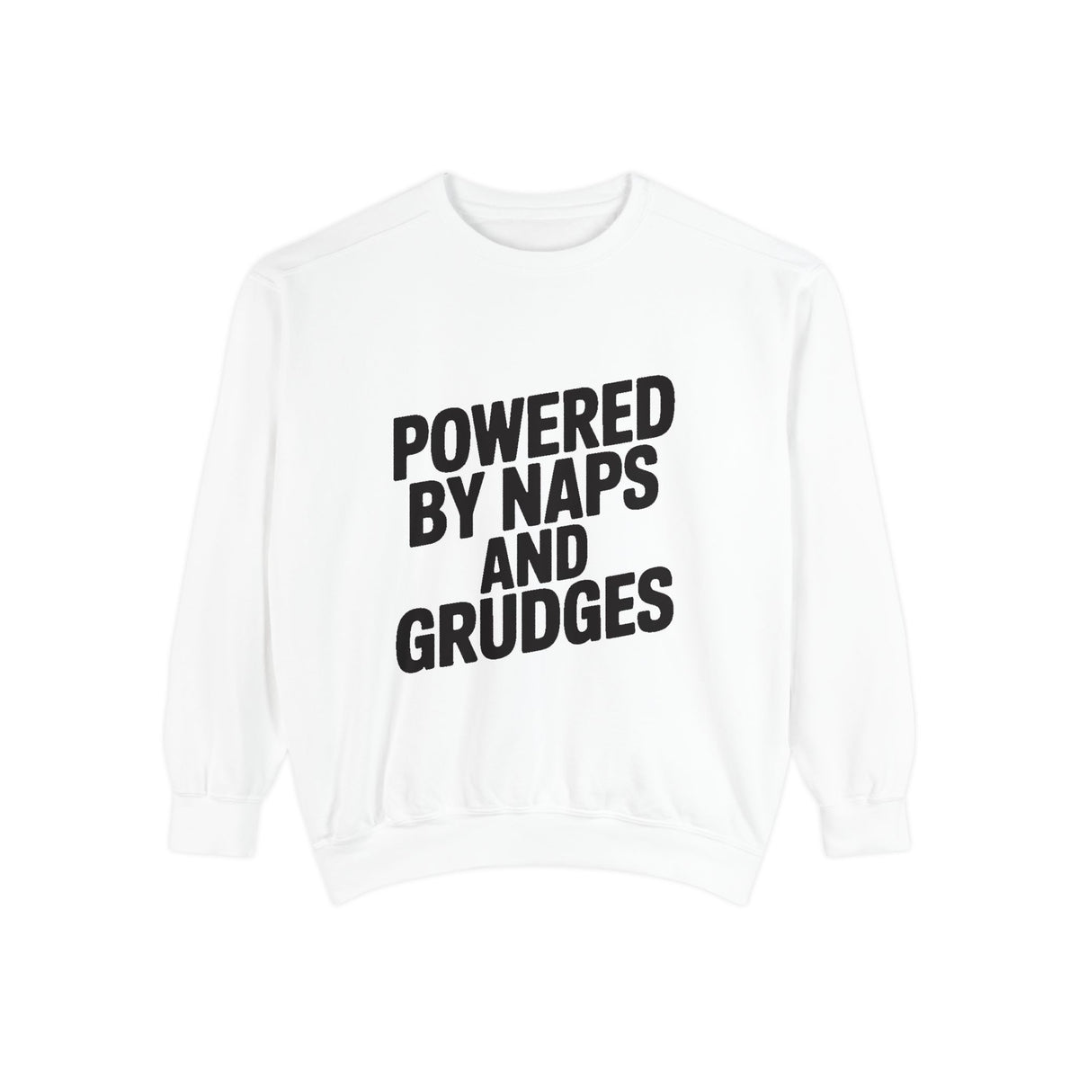Powered By Naps And Grudges Sweatshirt, Funny Sarcastic Crewneck, Embroidered-Look Graphic Sweatshirt, Sarcasm Lover Gift