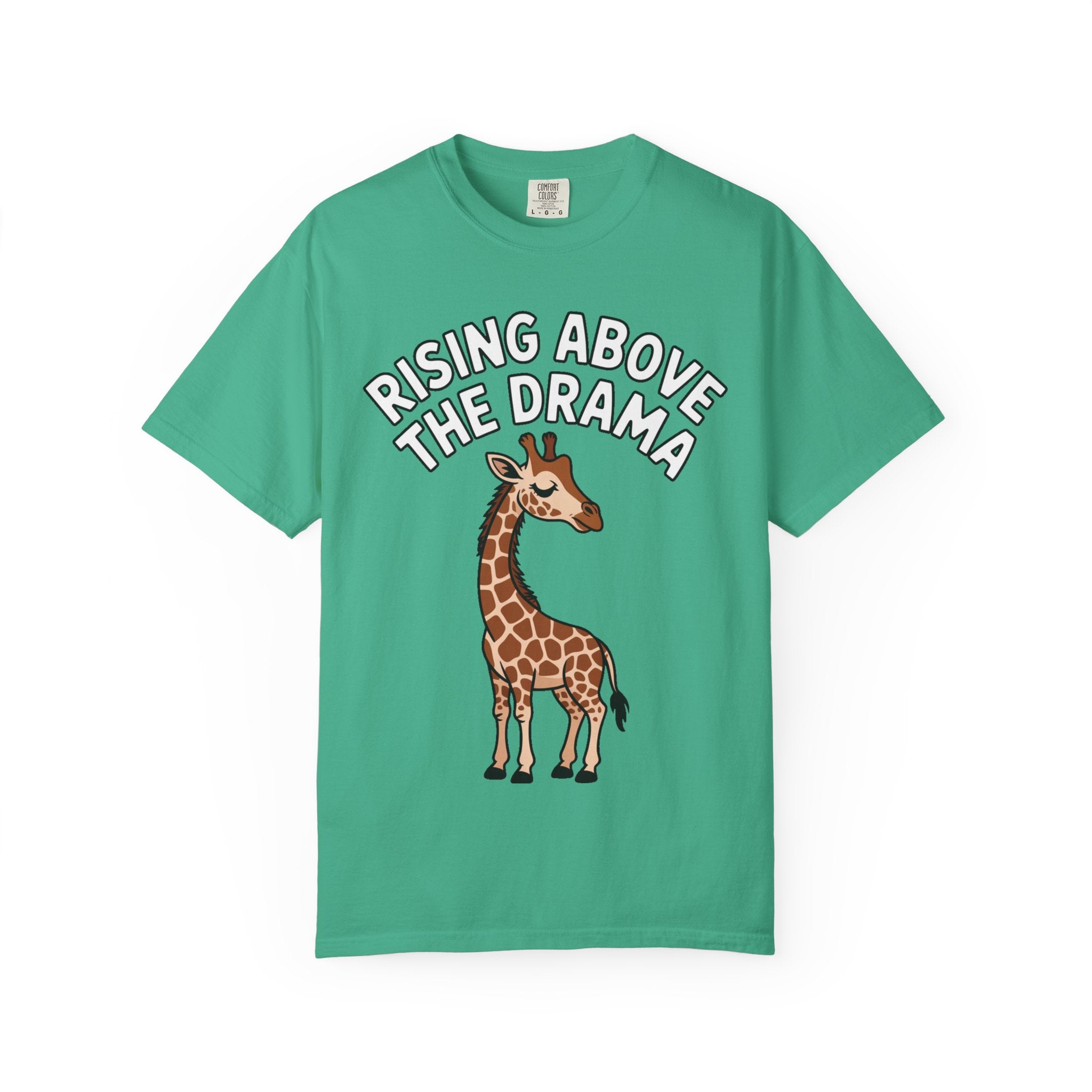 Giraffe Rising Above The Drama T-Shirt, Funny Sassy Giraffe Tee, Cute Cartoon Animal Shirt, Unisex Graphic Tee Gift