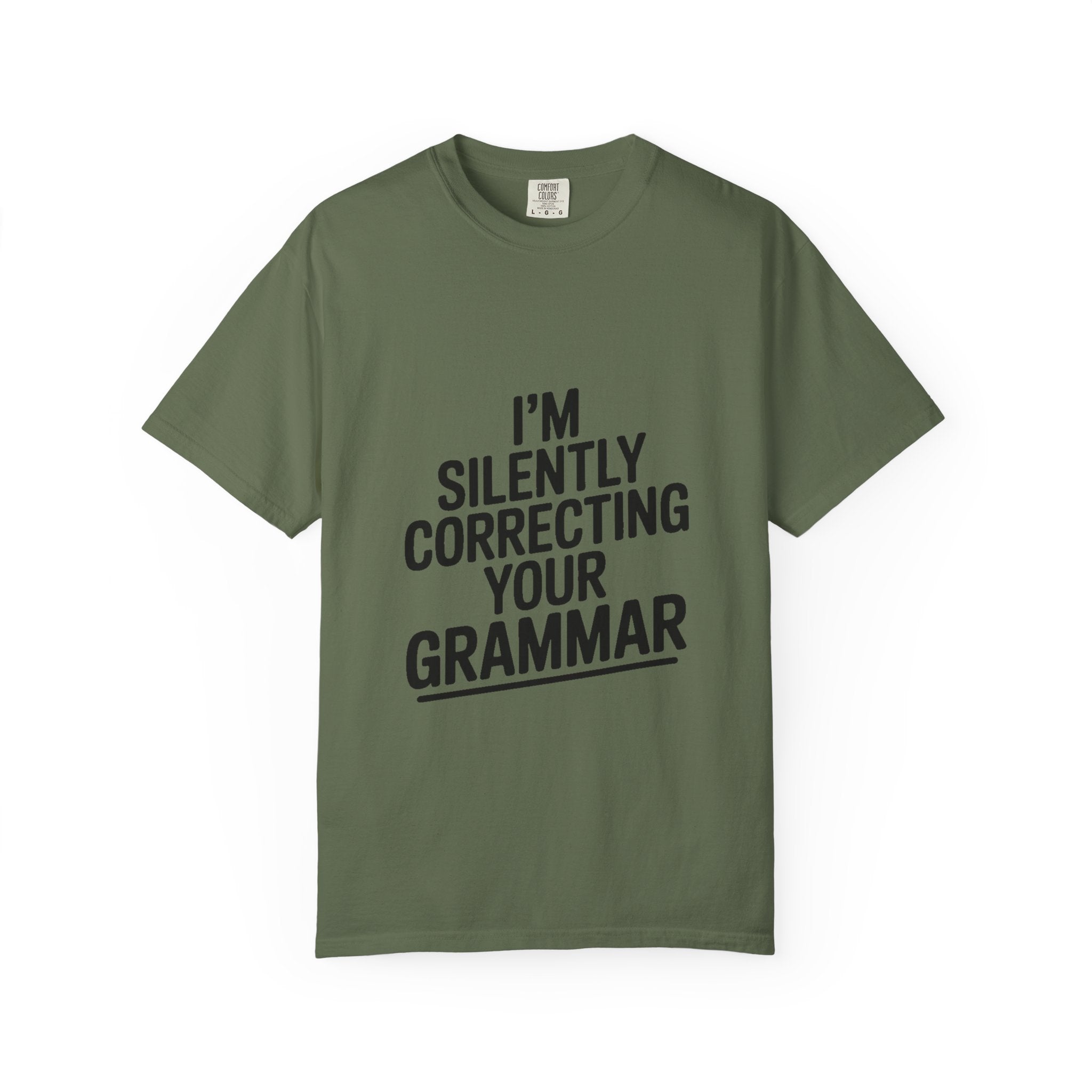 Silently Correcting Your Grammar Shirt, Funny Grammar Nerd T-Shirt, Sarcastic Teacher Gift, Bold Typography Tee for Editors