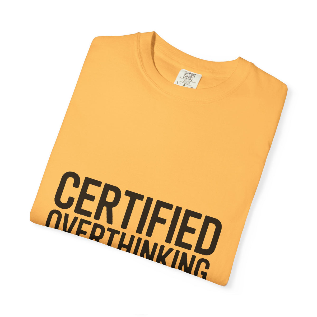 Certified Overthinking Champion Shirt, Funny Anxiety T-Shirt, Overthinker Gift, Sarcastic Quote Tee, Bold Typography Shirt