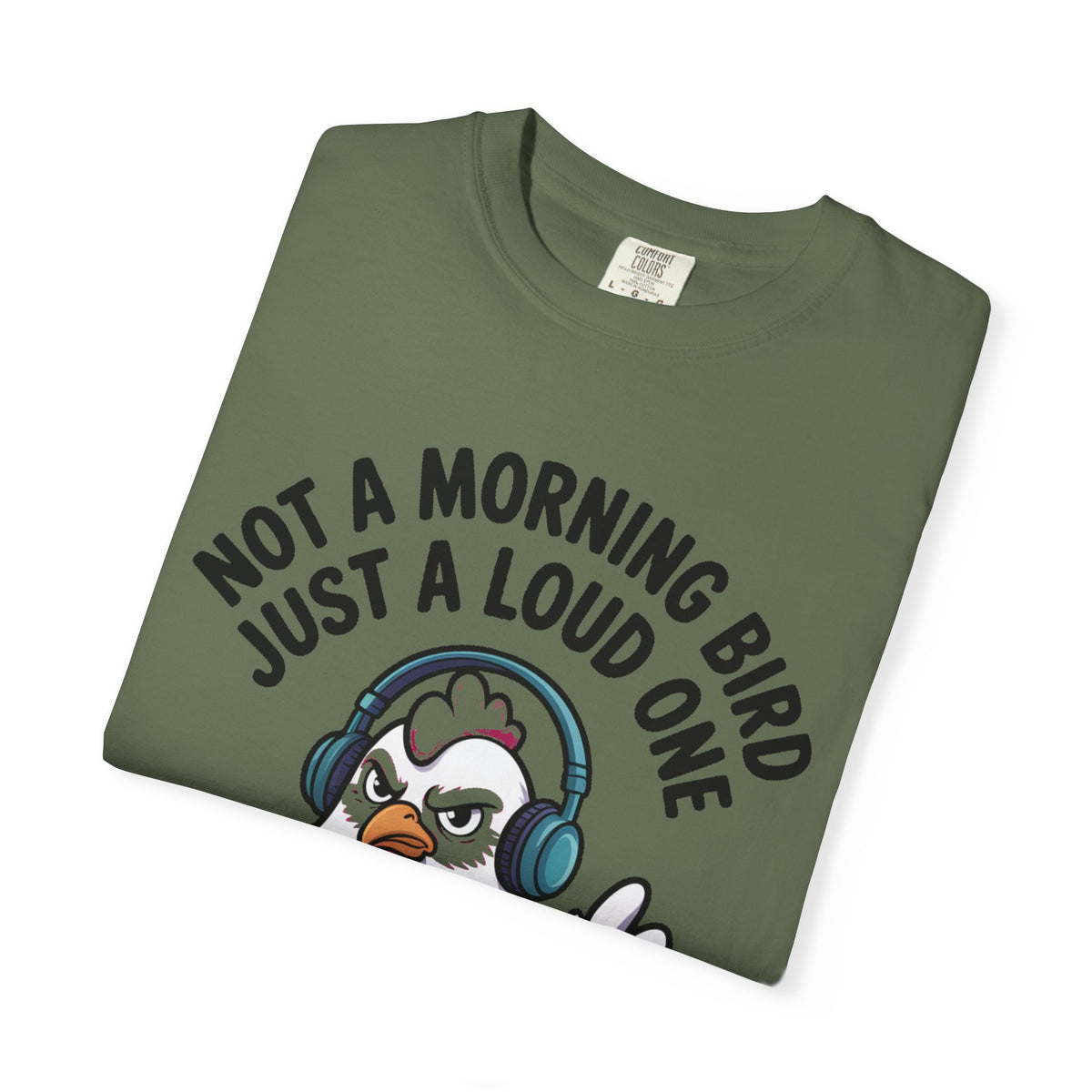 Not A Morning Bird Chicken Shirt, Funny Grumpy Chicken T-Shirt, Sarcastic Bird Lover Gift, Loud Chicken Graphic Tee