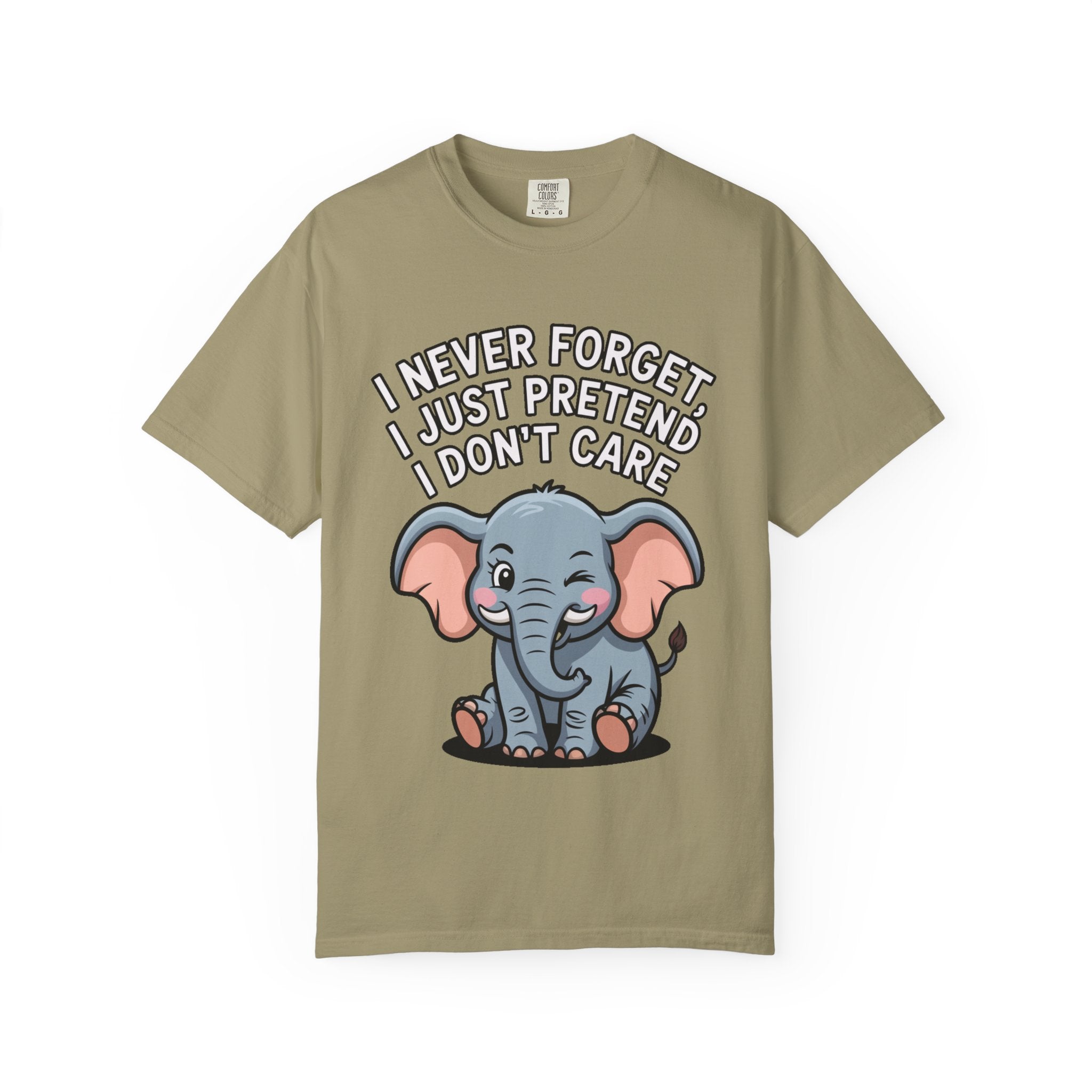 Funny Elephant Shirt, I Never Forget T-Shirt, Sarcastic Elephant Tee, Funny Animal Lover Gift, Witty Quote Shirt for Him or Her
