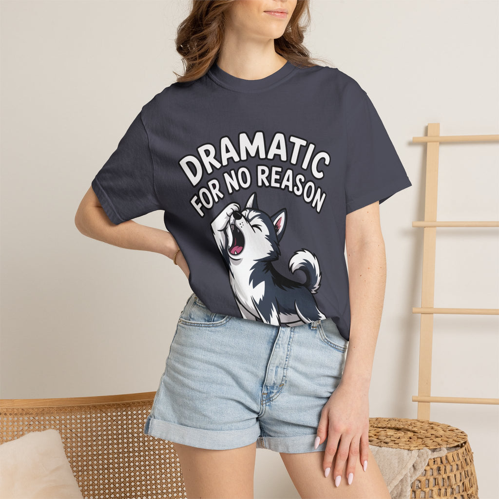 Dramatic Husky Shirt, Funny Dog Lover T-Shirt, Cute Husky Meme Tee, Dramatic For No Reason Gift Shirt