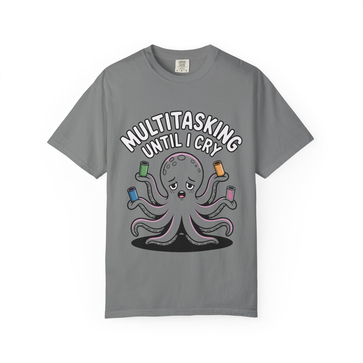Multitasking Octopus Shirt, Funny Stressed Octopus T-Shirt, Multitasking Until I Cry Tee, Cute Cartoon Octopus Gift