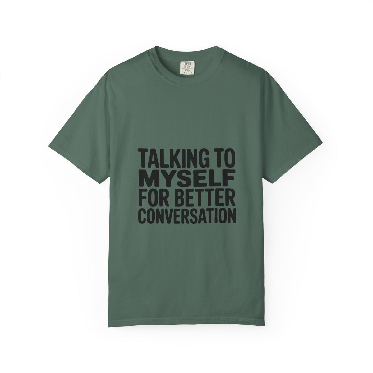 Talking To Myself For Better Conversation Shirt, Funny Sarcastic T-Shirt, Introvert Humor Tee, Bold Typography Graphic Shirt Gift