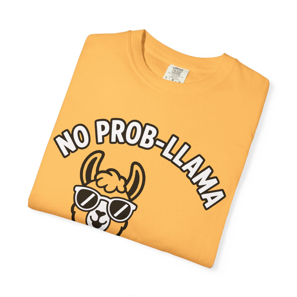 No Prob Llama Shirt, Funny Llama T-Shirt, Cute Llama Sunglasses Tee, Llama Lover Gift, Garment Dyed Unisex Shirt