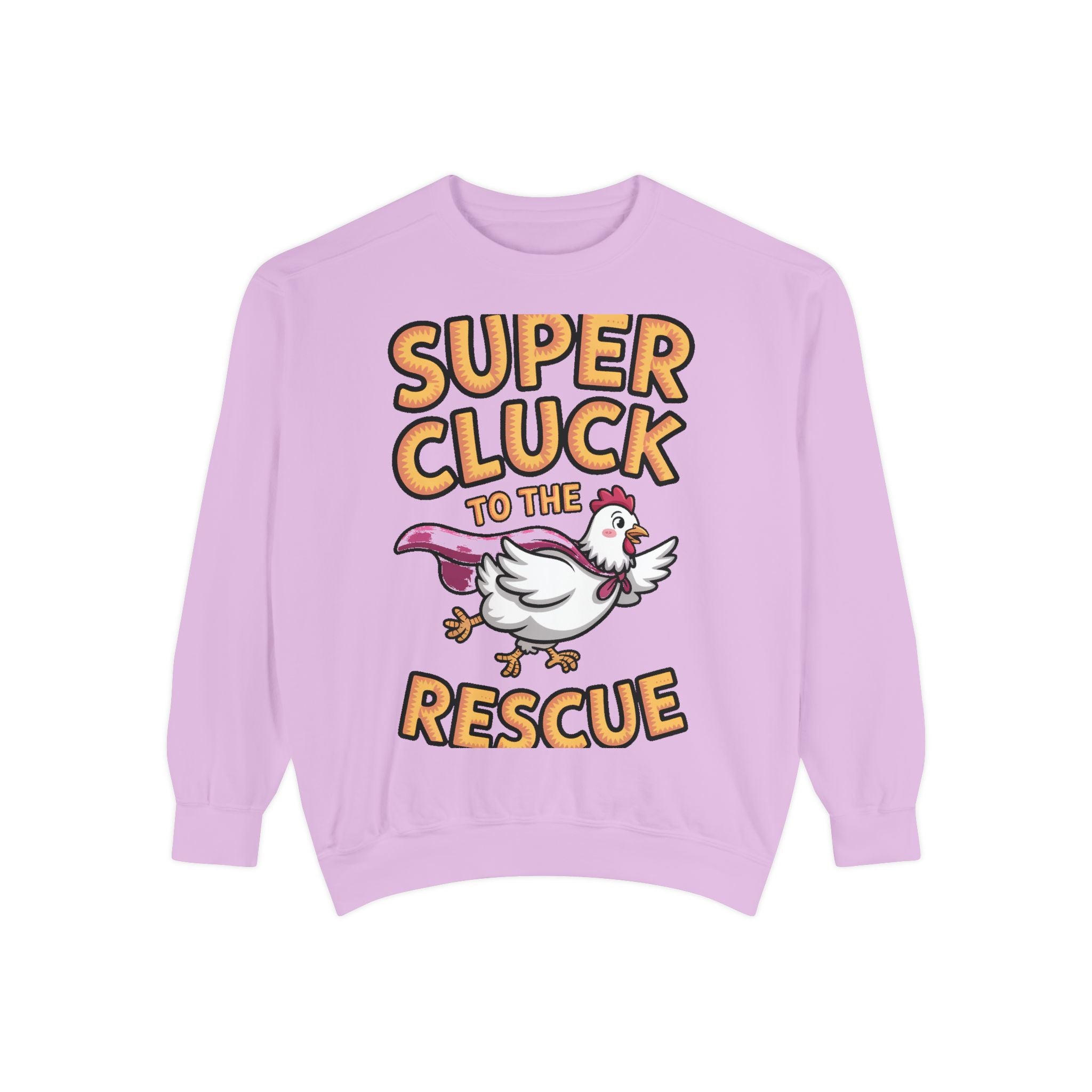 Super Cluck To The Rescue Sweatshirt, Funny Superhero Chicken Crewneck, Cute Chicken Lover Gift, Garment Dyed Embroidered Sweatshirt