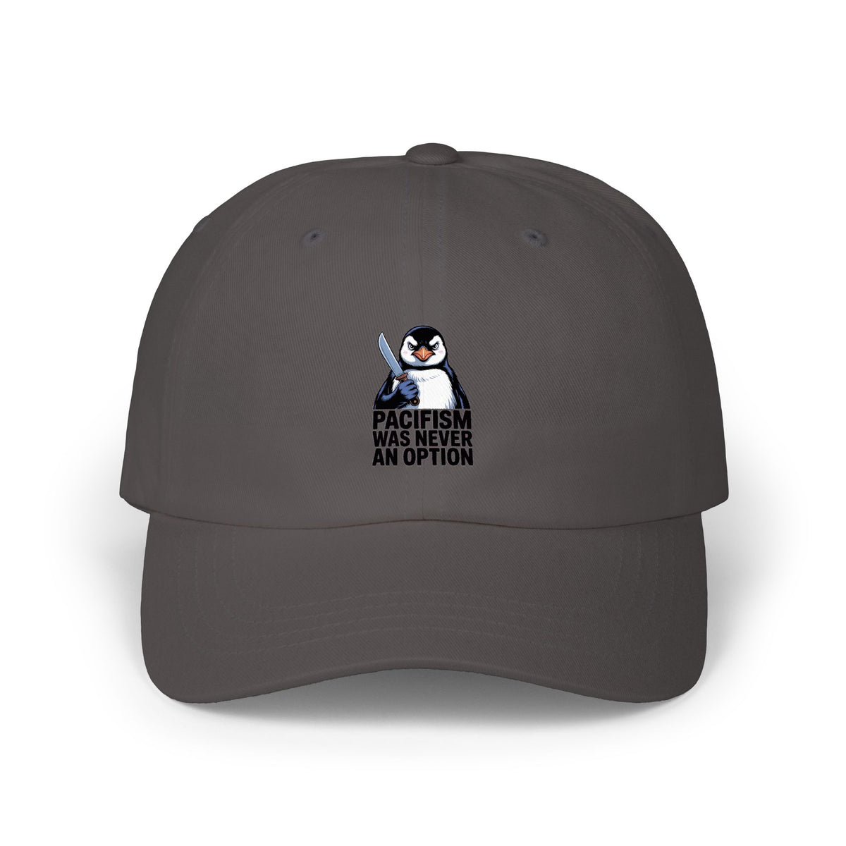 Funny Penguin Dad Hat, Pacifism Was Never An Option Cap, Sarcastic Penguin Embroidered Hat, Funny Animal Gift