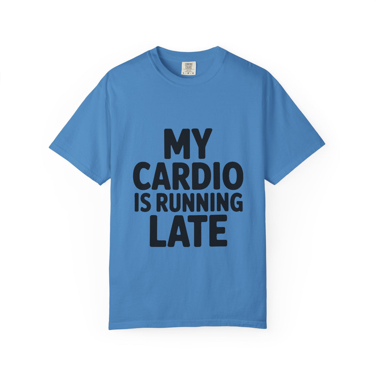 My Cardio Is Running Late Shirt, Funny Gym Excuse T-Shirt, Sarcastic Workout Tee, Lazy Fitness Humor Gift