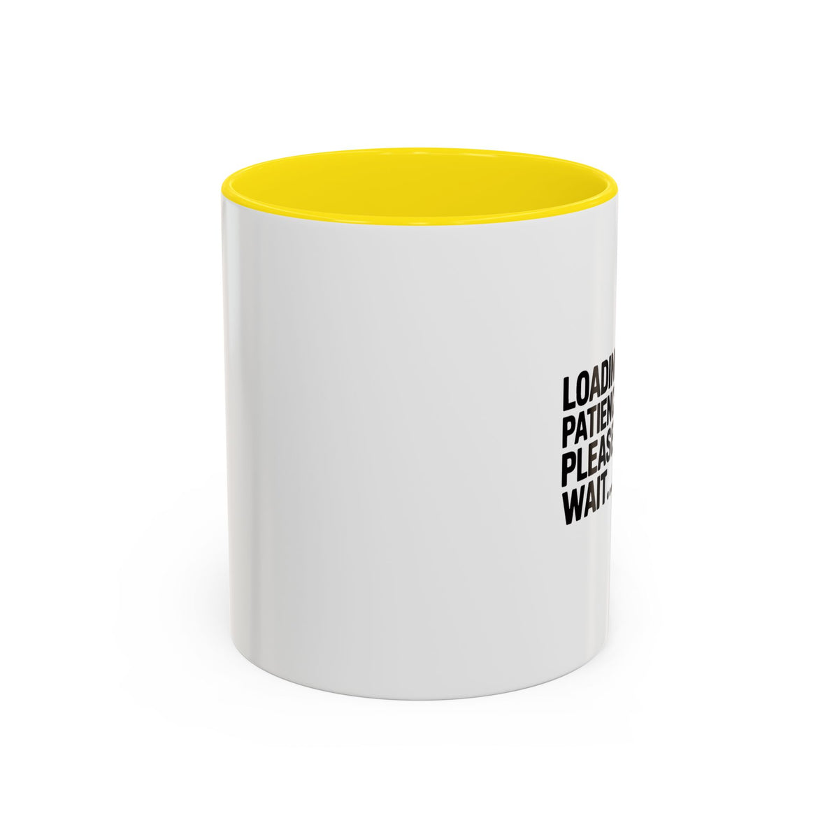 Loading Patience Please Wait Mug, Funny Sarcastic Coffee Cup, Bold Typography Mug, Patience Loading Gift, Introvert Humor Mug