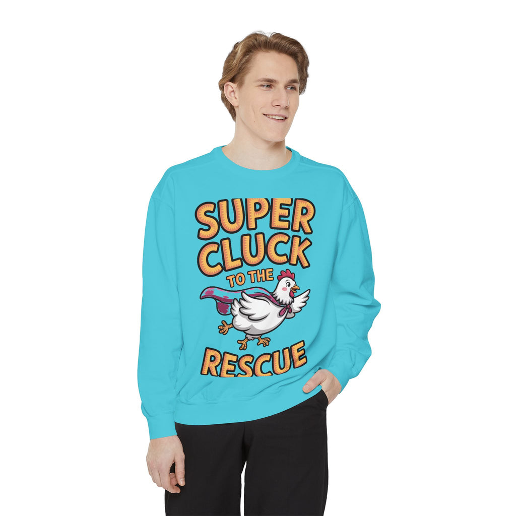 Super Cluck To The Rescue Sweatshirt, Funny Superhero Chicken Crewneck, Cute Chicken Lover Gift, Garment Dyed Embroidered Sweatshirt