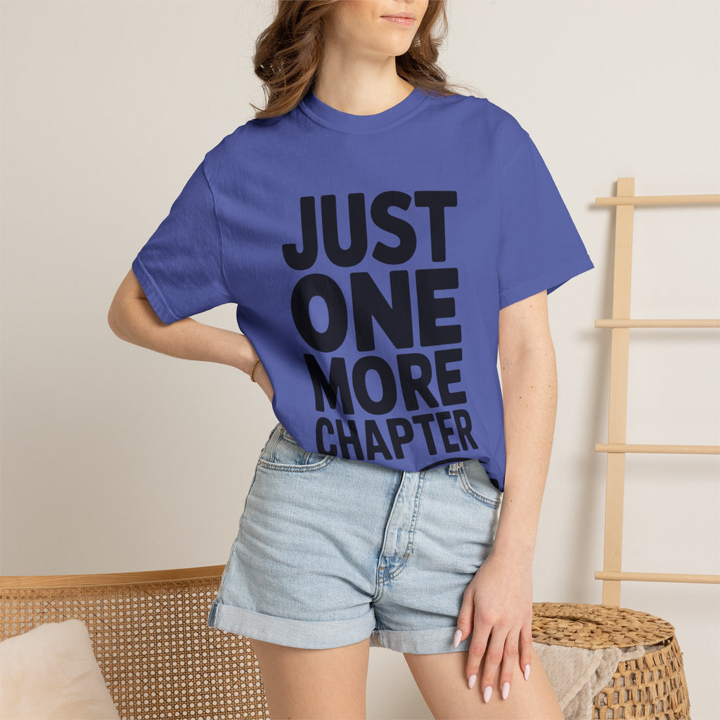 Just One More Chapter Shirt, Funny Book Lover T-Shirt, Bookworm Gift, Reading Addict Tee, Minimalist Typography Bookish Shirt