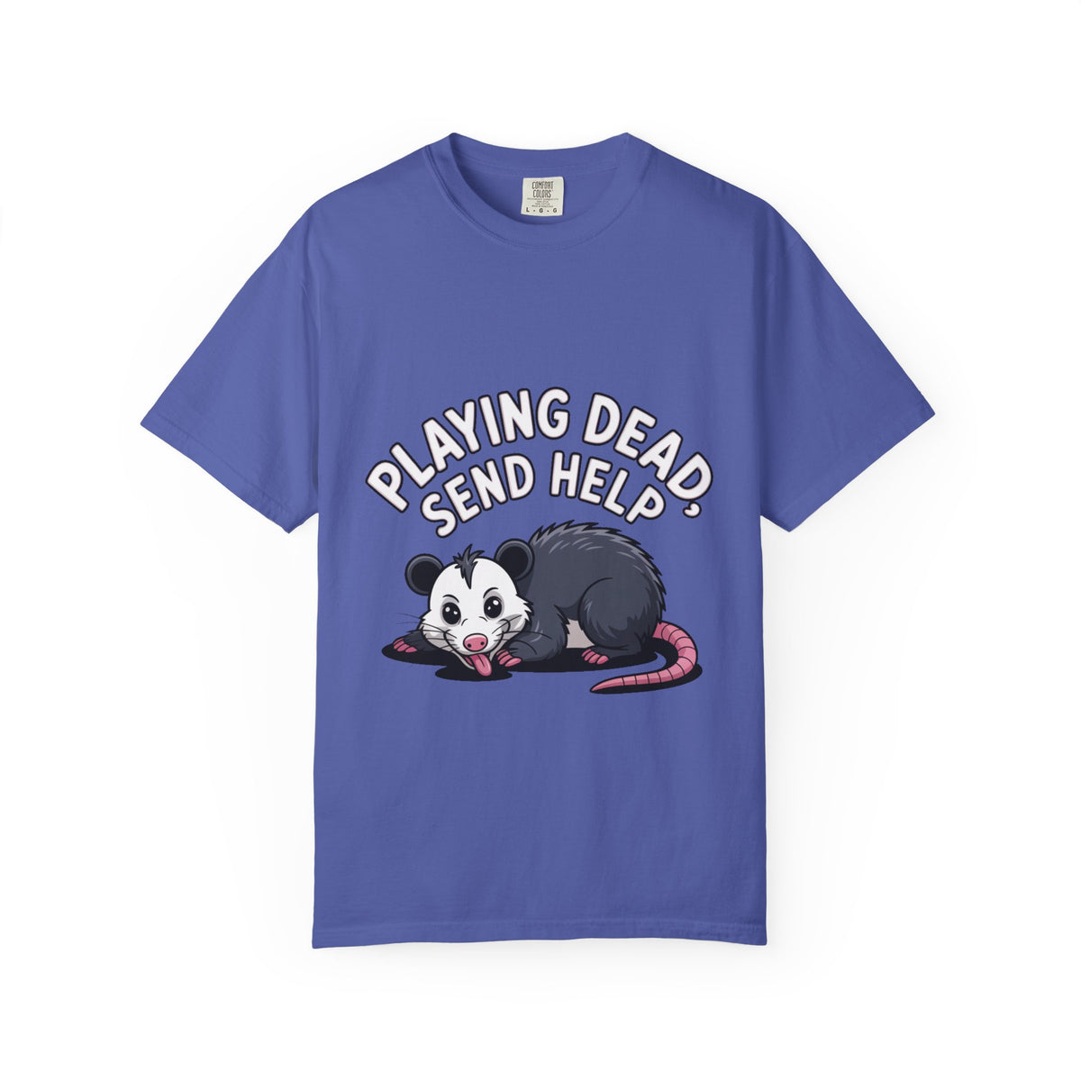 Funny Opossum Shirt, Playing Dead Send Help T-Shirt, Cute Possum Lover Gift, Sarcastic Animal Tee