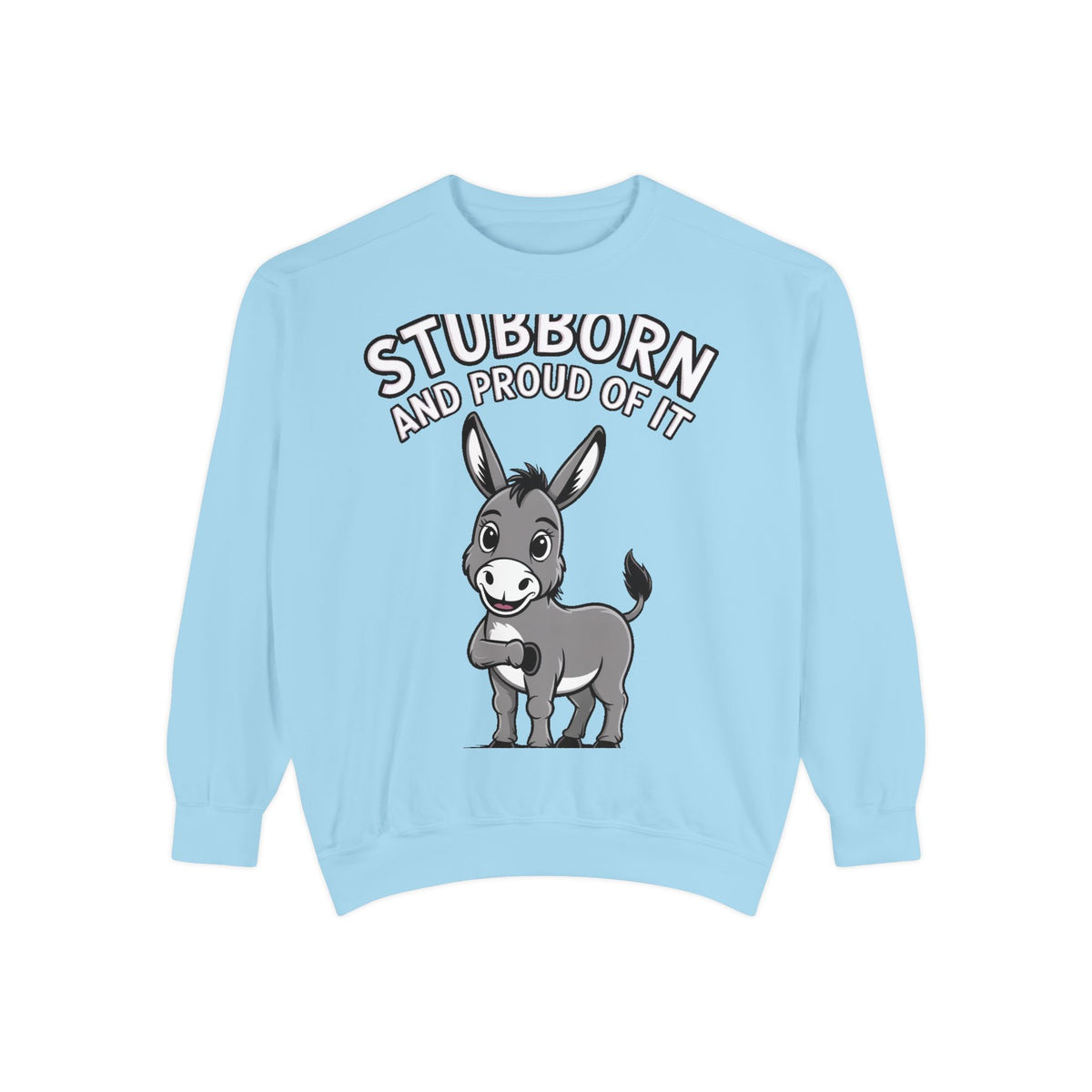 Stubborn Donkey Sweatshirt, Funny Donkey Crewneck, Stubborn And Proud Of It Shirt, Cute Farm Animal Gift, Embroidered Style Sweater