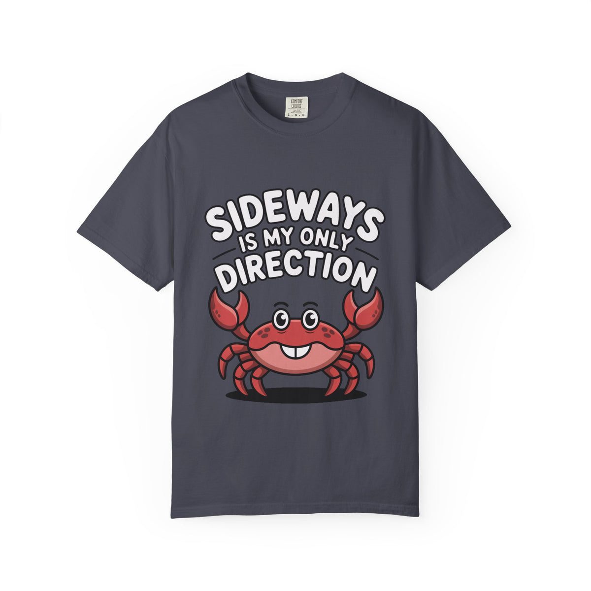 Funny Crab Shirt, Sideways Is My Only Direction T-Shirt, Cute Beach Crab Tee, Funny Ocean Animal Gift