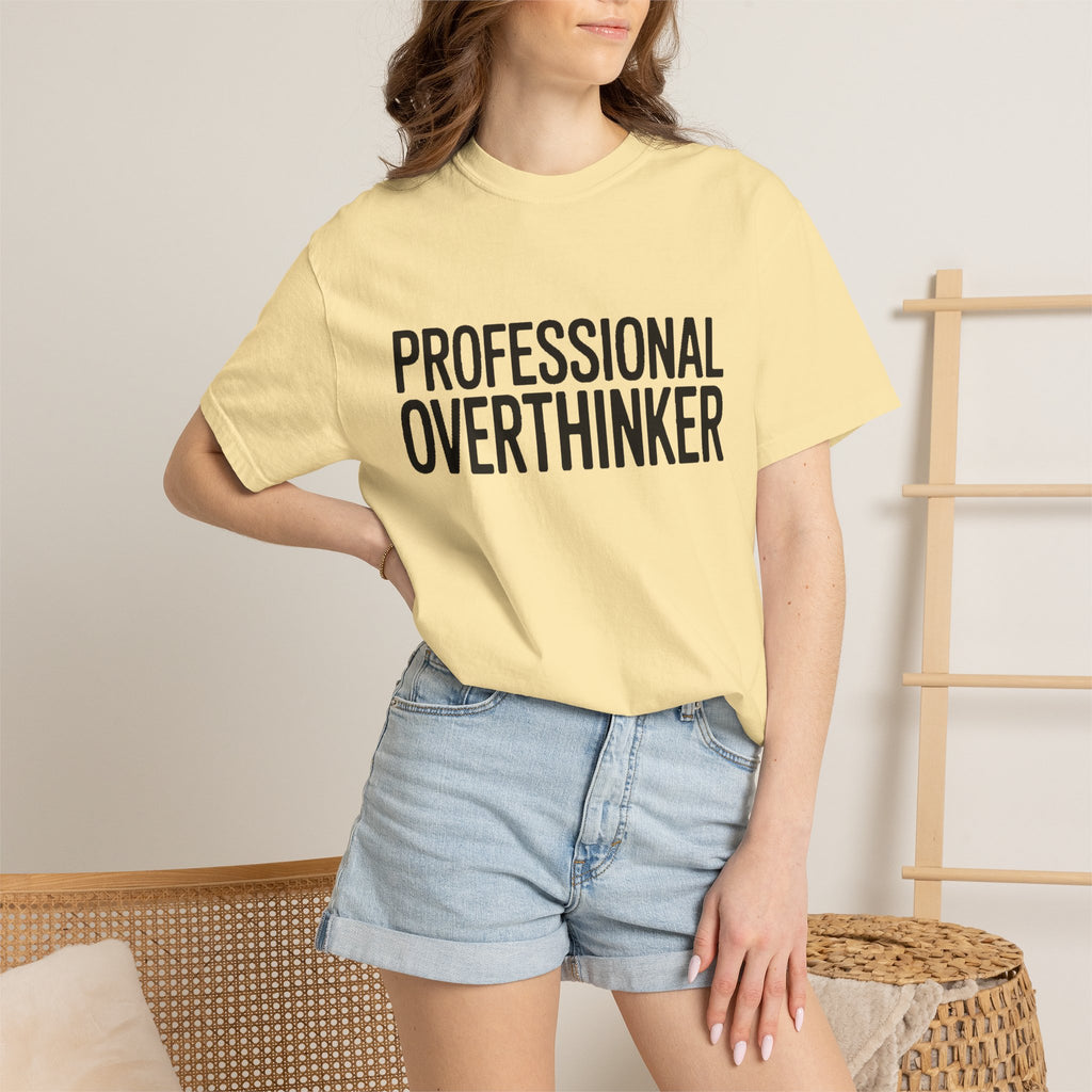Professional Overthinker Shirt, Funny Sarcastic T-Shirt, Bold Typography Tee, Anxiety Humor Shirt, Gift for Overthinkers