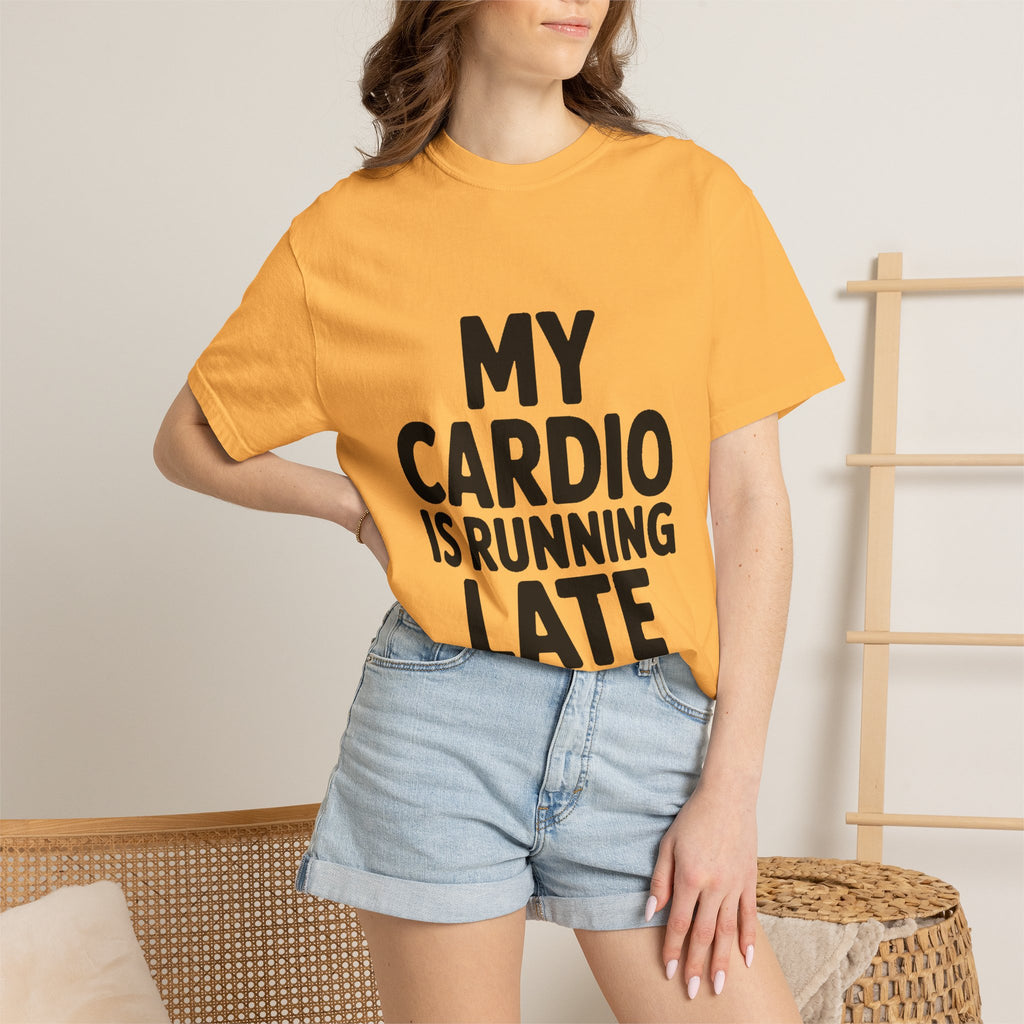 My Cardio Is Running Late Shirt, Funny Gym Excuse T-Shirt, Sarcastic Workout Tee, Lazy Fitness Humor Gift