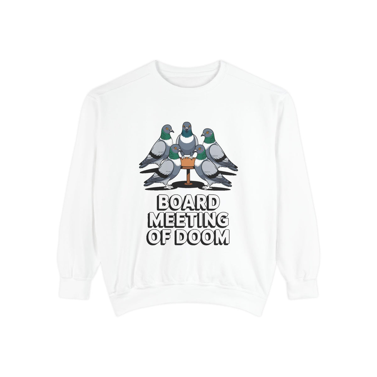 Funny Pigeon Sweatshirt, Board Meeting Of Doom Crewneck, Office Humor Bird Gift, Funny Coworker Sweater