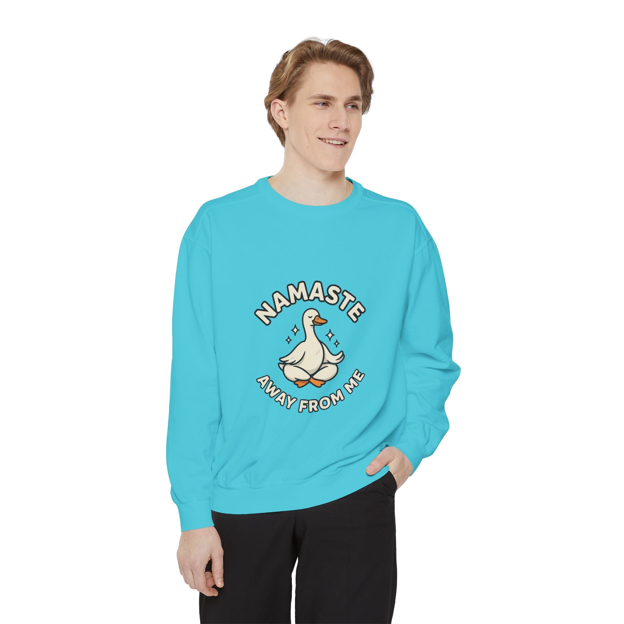 Sweatshirt - "Namaste Away From Me" Funny Goose Graphic Crewneck