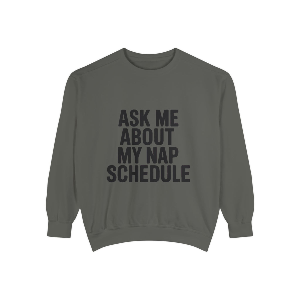 Ask Me About My Nap Schedule Sweatshirt, Funny Nap Lover Crewneck, Embroidered-Look Cozy Sweatshirt, Nap Queen King Gift
