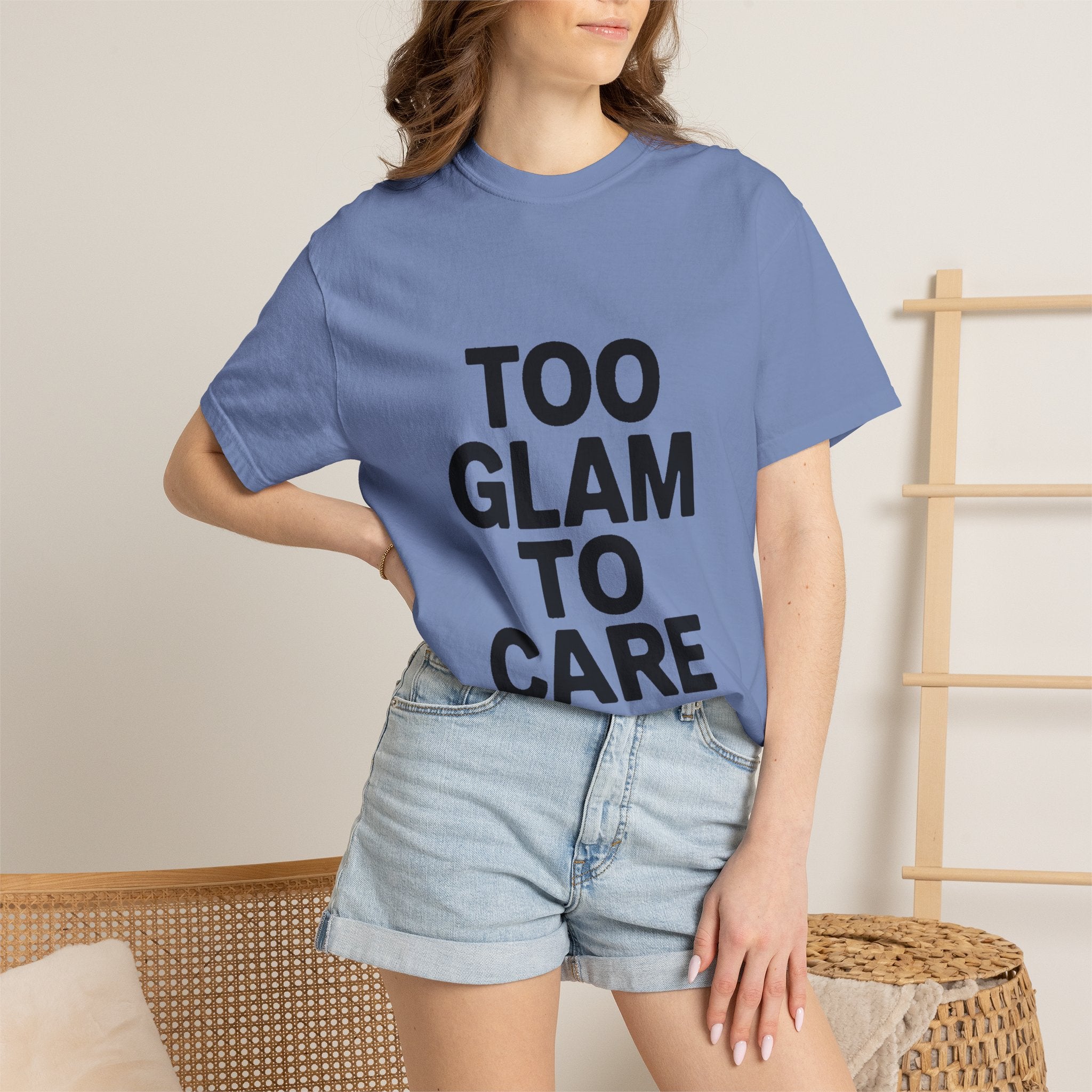 Too Glam To Care Shirt, Bold Typography T-Shirt, Sassy Quote Tee, Minimalist Statement Shirt, Trendy Gift for Her