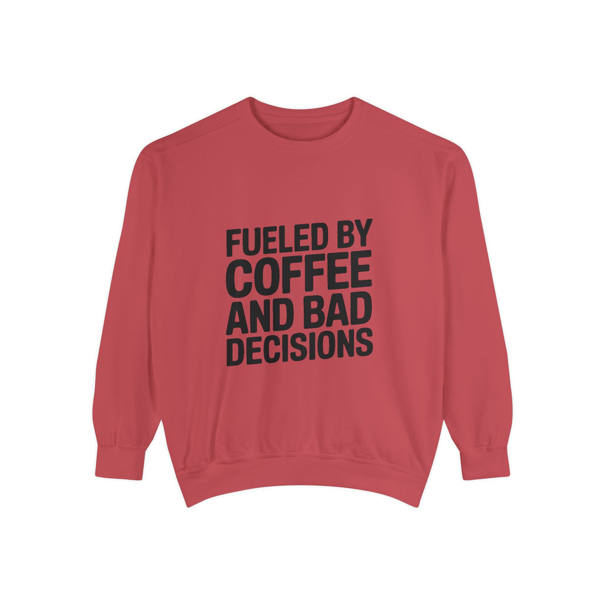 Fueled By Coffee And Bad Decisions Sweatshirt, Funny Embroidered Crewneck, Sarcastic Coffee Lover Gift, Trendy Minimalist Pullover