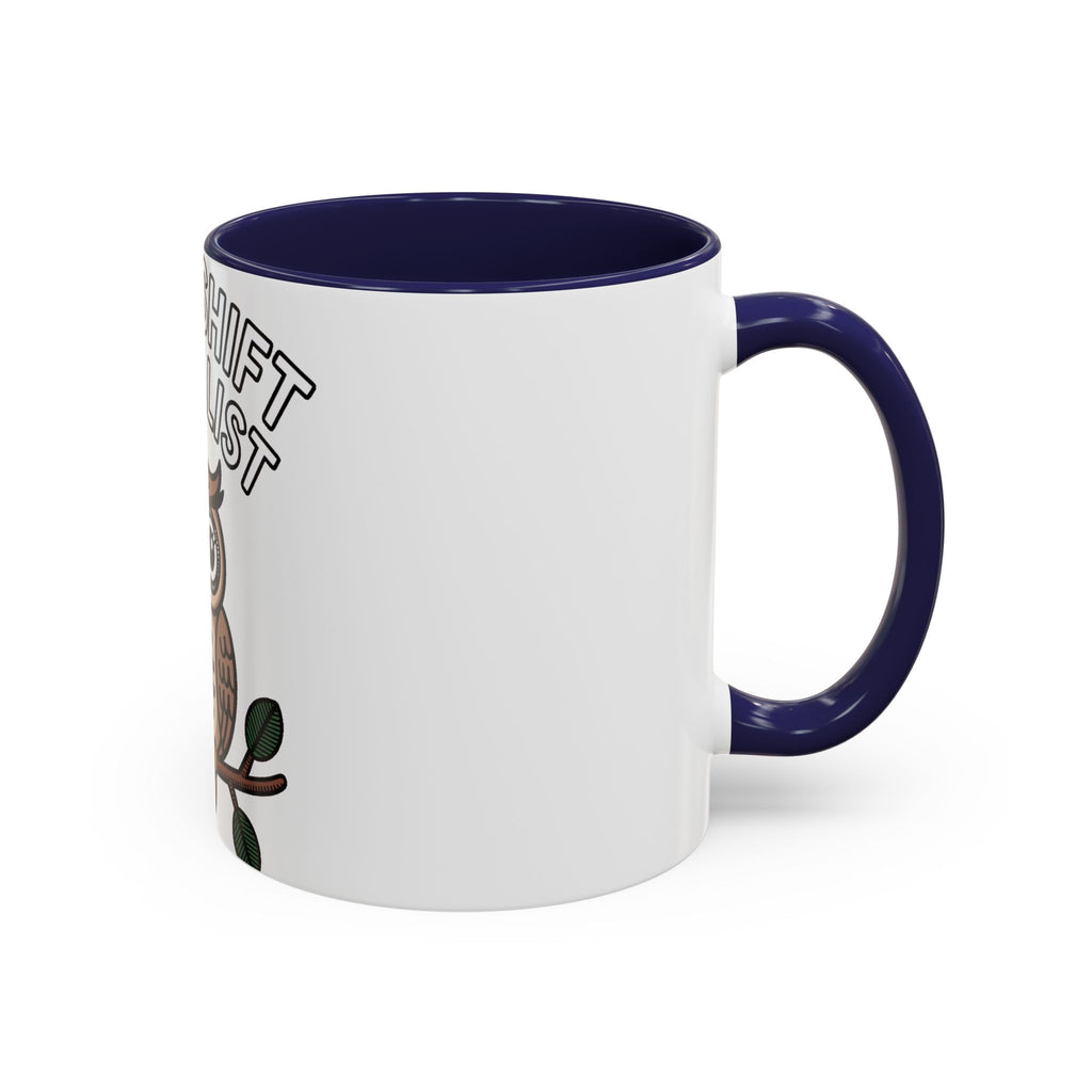 Night Shift Owl Mug, Funny Night Shift Specialist Coffee Cup, Cute Owl Lover Gift, Nurse Coworker Gift Mug