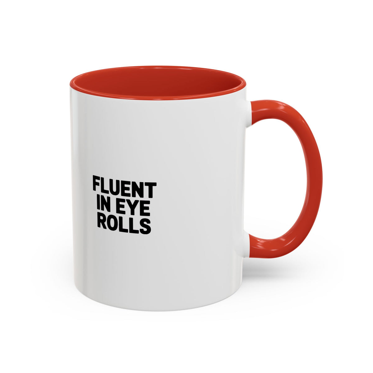 Fluent In Eye Rolls Mug, Funny Sarcastic Coffee Mug, Bold Typography Mug, Sassy Gift for Her, Snarky Coworker Gift Mug