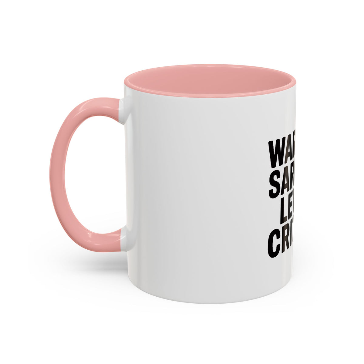 Warning Sarcasm Levels Critical Mug, Funny Sarcastic Coffee Mug, Sarcasm Quote Cup, Coworker Gift, Funny Office Mug