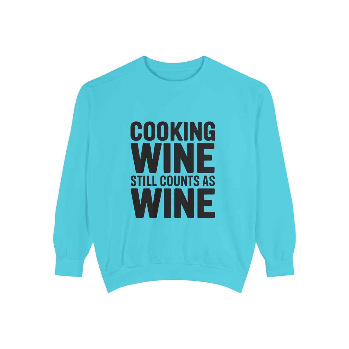 Cooking Wine Still Counts Sweatshirt, Funny Wine Lover Crewneck, Embroidered Kitchen Humor Sweatshirt, Gift for Wine Drinkers