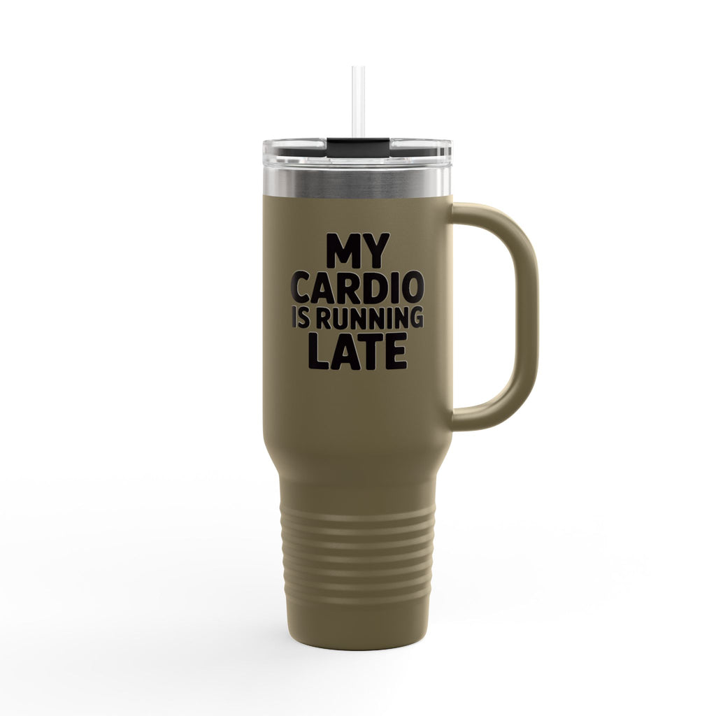 My Cardio Is Running Late Tumbler, Funny Gym Quote 40oz Mug, Sarcastic Fitness Travel Cup, Workout Humor Gift for Her Him