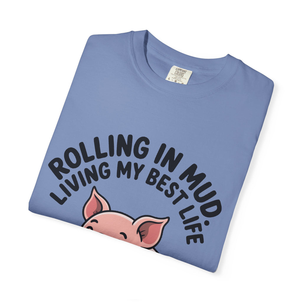 Living My Best Life Pig Shirt, Funny Pig Lover T-Shirt, Rolling In Mud Farm Animal Tee, Cute Pig Graphic Gift