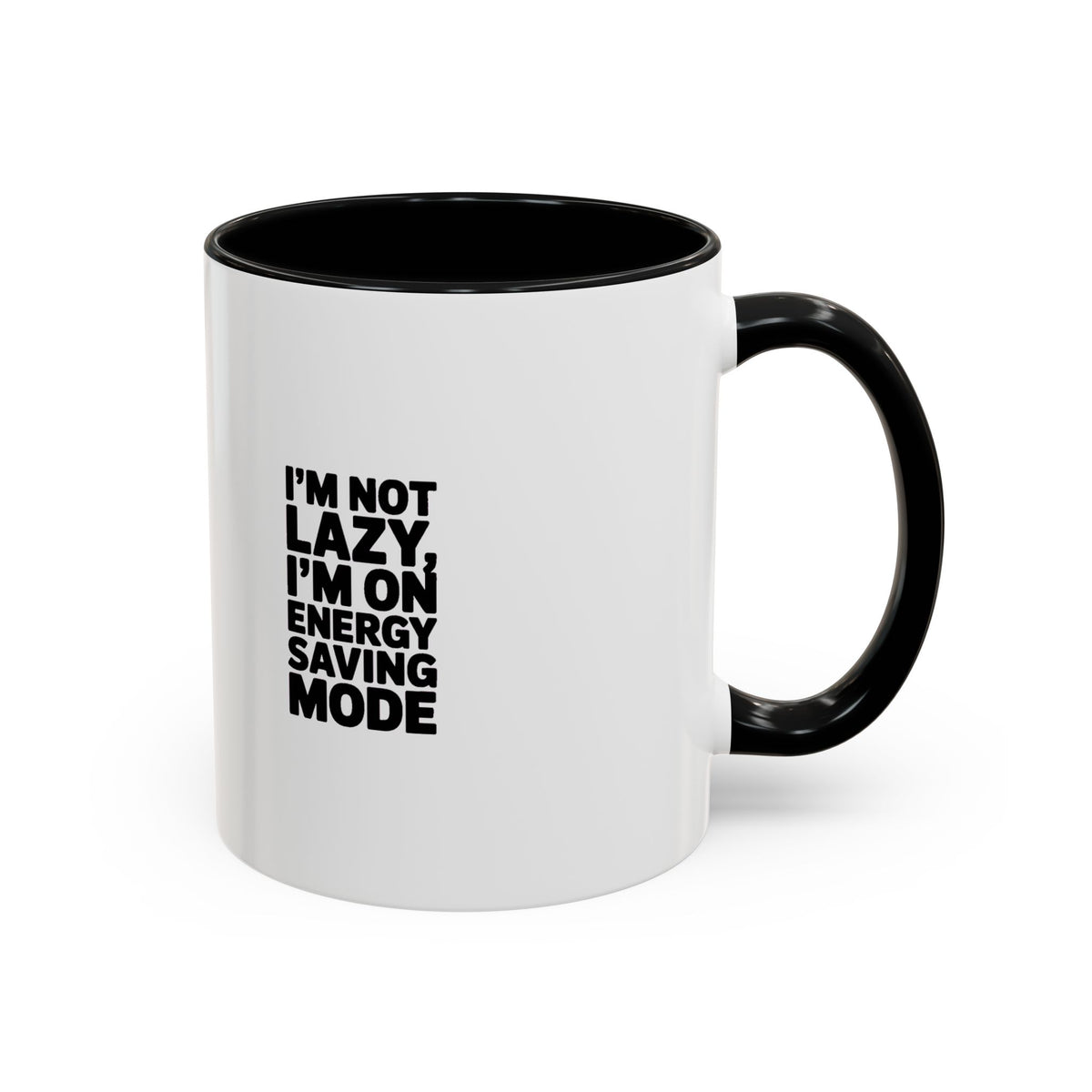 Funny Energy Saving Mode Mug, I'm Not Lazy Sarcastic Coffee Cup, Introvert Gift, Sarcastic Quote Mug for Coworker