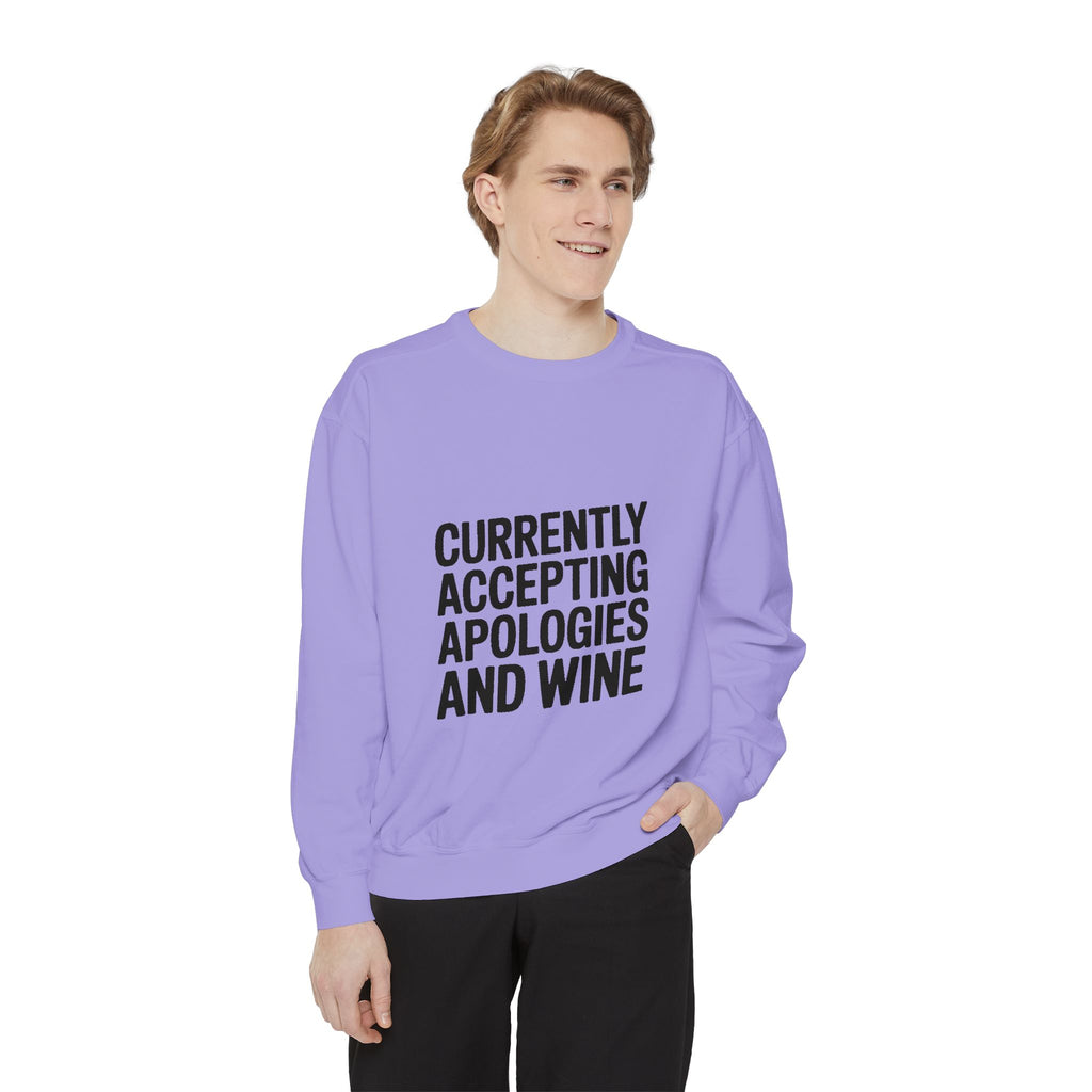 Currently Accepting Apologies And Wine Sweatshirt, Funny Wine Lover Crewneck, Sarcastic Quote Sweatshirt, Gift For Her