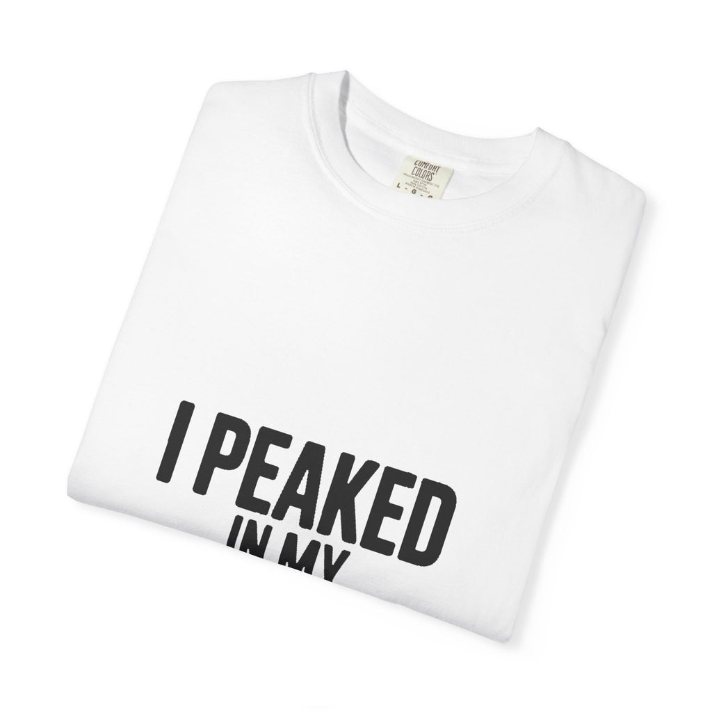 I Peaked In My Imagination Shirt, Funny Sarcastic T-Shirt, Bold Typography Tee, Daydreamer Gift, Minimalist Statement Shirt