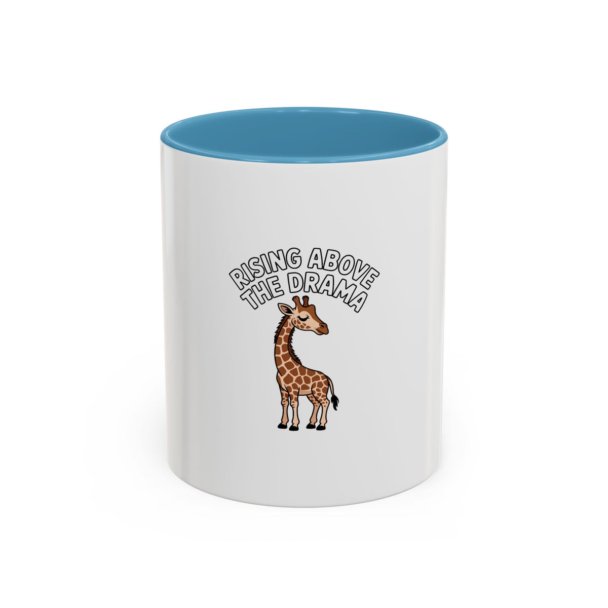 Rising Above The Drama Giraffe Mug, Funny Giraffe Coffee Mug, Cute Sassy Animal Gift, Ceramic Accent Mug for Her