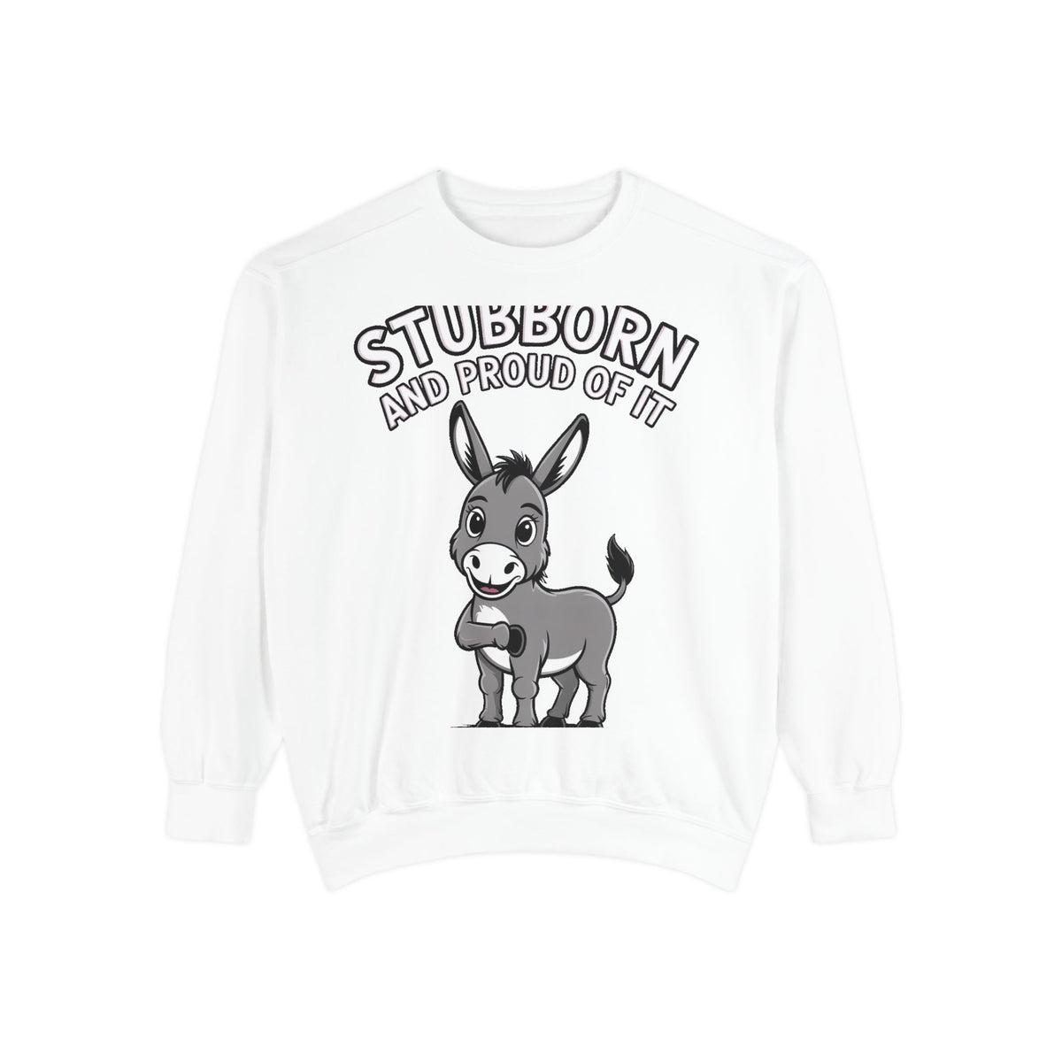 Stubborn Donkey Sweatshirt, Funny Donkey Crewneck, Stubborn And Proud Of It Shirt, Cute Farm Animal Gift, Embroidered Style Sweater