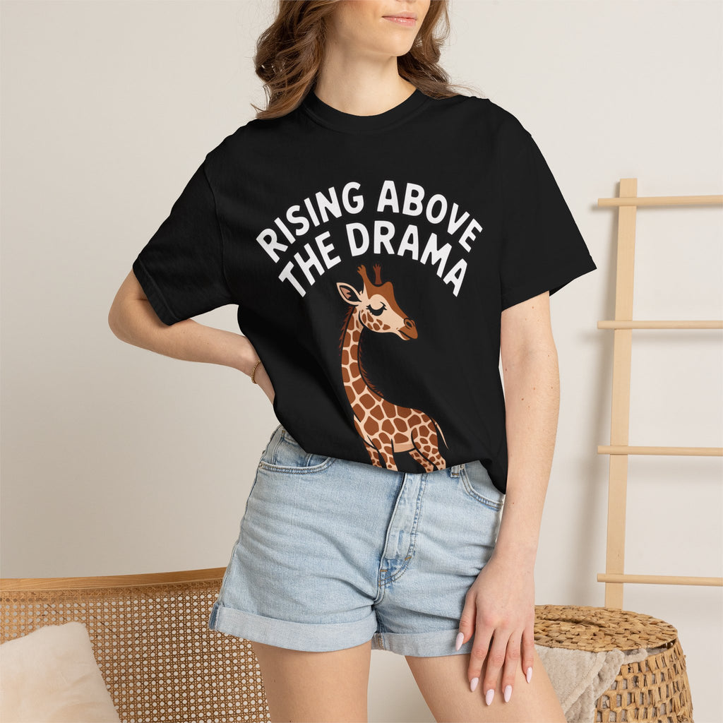 Giraffe Rising Above The Drama T-Shirt, Funny Sassy Giraffe Tee, Cute Cartoon Animal Shirt, Unisex Graphic Tee Gift