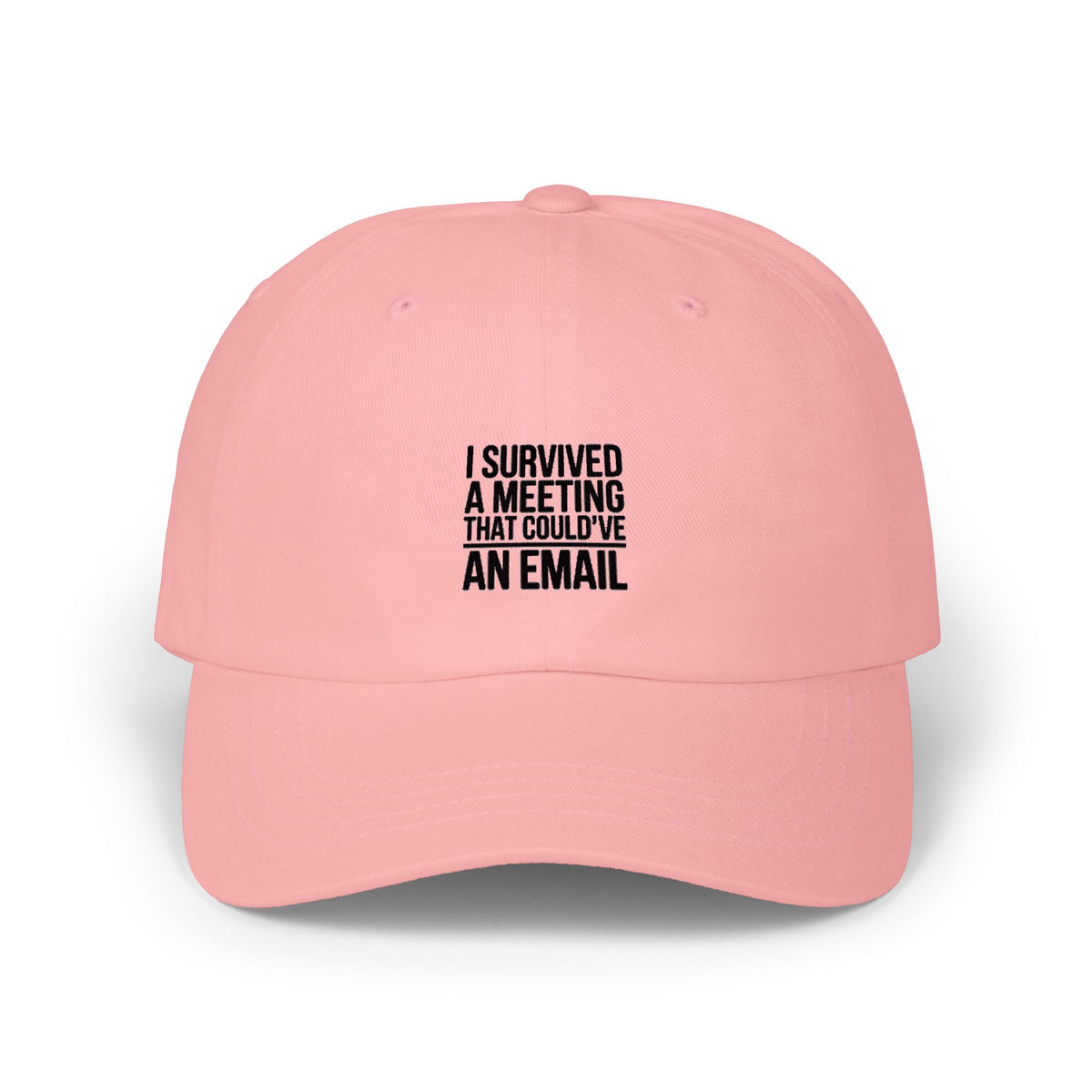 I Survived A Meeting That Could've Been An Email Cap, Funny Office Dad Hat, Sarcastic Coworker Gift, Corporate Humor Embroidered Hat